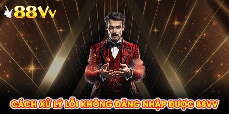 Cách xử lý các lỗi thường gặp khi không đăng nhập được